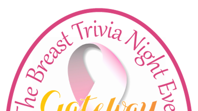 Gateway to Hope's 5th Annual Breast Trivia Night Ever