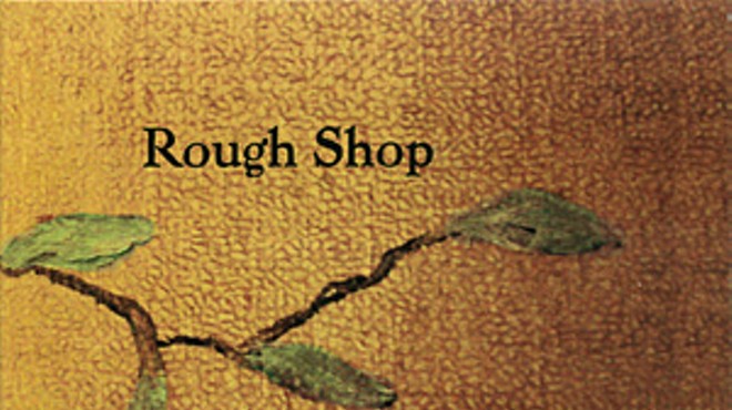 Rough Shop