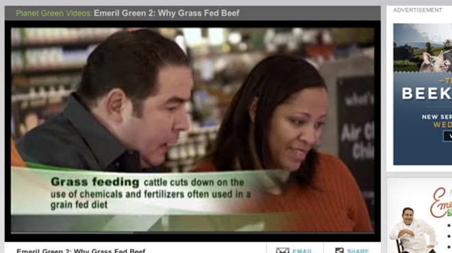 And here, for your delectation, "Grass-Fed Emeril": Click the screenshot above to watch Emeril Lagasse wax rhapsodic about the green, green glories of grass-fed beef