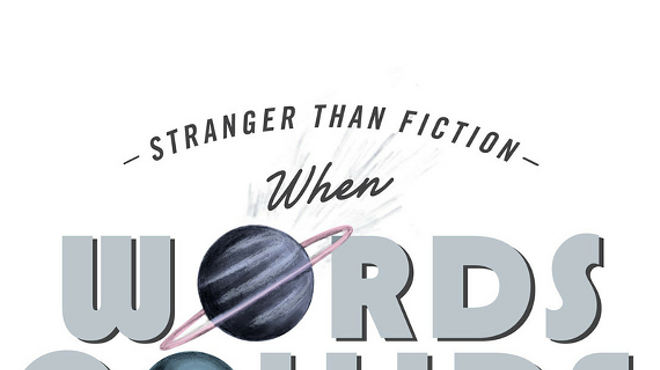 Stranger Than Fiction: When Words Collide