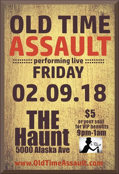 Old Time Assault at The Haunt