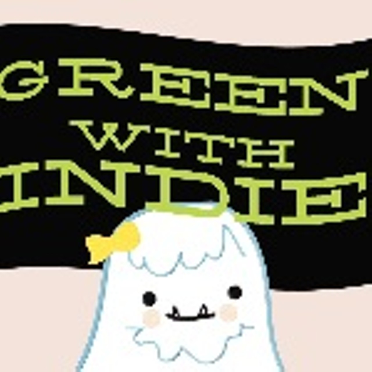 Green with Indie