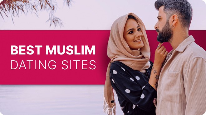 10 Best Muslim Dating Sites and Apps Singles Can Trust in 2024 (4)
