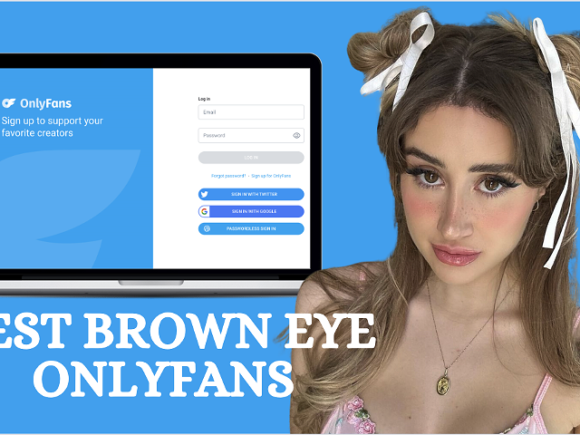 12 Best Brown Eyed OnlyFans Featuring Best Brown Eyes OnlyFans in 2024