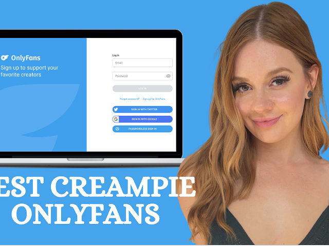 17 Best OnlyFans Creampies Featuring OnlyFans Creampie Porn in 2024