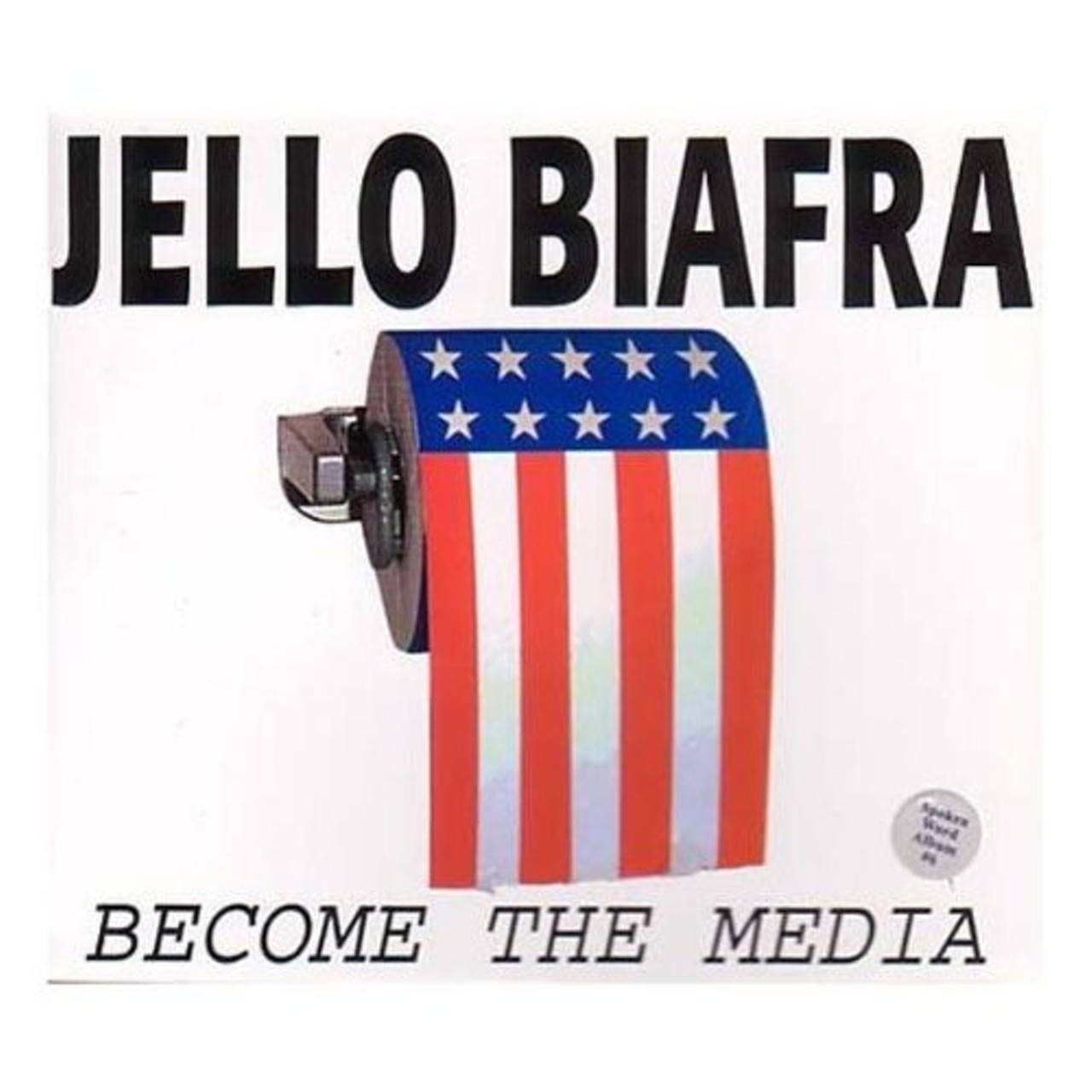 Jello Biafra - Become the Media (2001)
If there's an image that can sum up Jello Biafra quickly, it's this one. The American flag strung out as a roll of toilet paper should give you a pretty good idea of what to expect from Biafra's spoken word work, much of which was recorded in Seattle, Denver and Boulder prior to his bid for President in 2000.