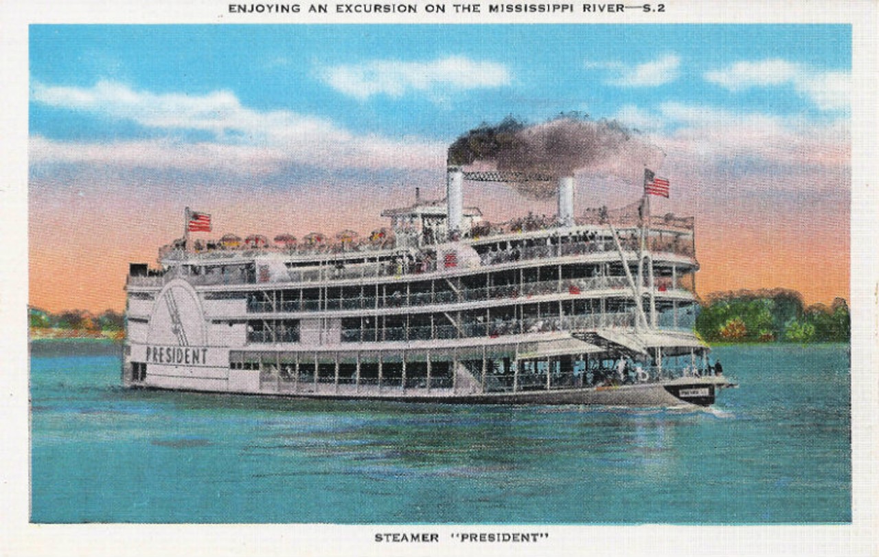 Hop aboard the S.S. President.
Built in 1924, the S.S. President was originally known as the Cincinnati and was built to carry passengers and freight between Cincinnati, Ohio and Louisville, Kentucky. Purchased by the Streckfus Company in 1929, the boat was moved to St. Louis, overhauled, and renamed the President. Advertised as a &#147;New 5 Deck Luxury Super Steamer&#148;, the President called St. Louis home during the 1930&#146;s and was the premier riverfront destination before the beloved S.S. Admiral arrived on the scene. The President moved on to New Orleans in 1941, but returned to St. Louis in 1985 for a brief time before finishing her days as a gambling boat in Davenport, Iowa.Photo courtesy of Cameron Collins.