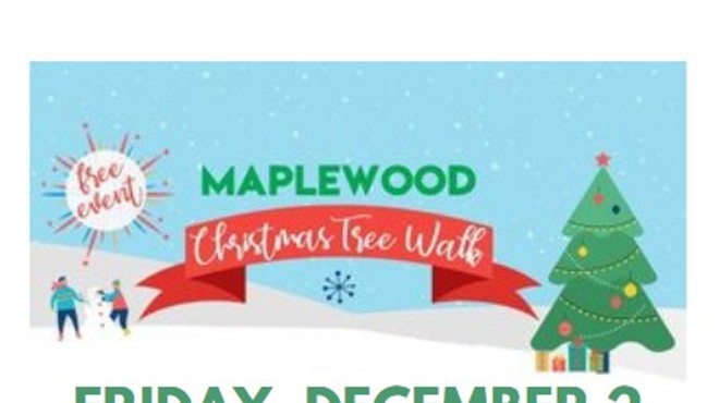 21st Annual Maplewood Christmas Tree Walk