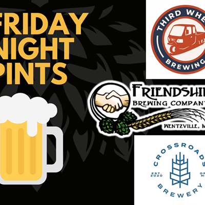 FRIDAY NIGHT PINTS with BrewHopSTL - Third Wheel / Friendship / Crossroads