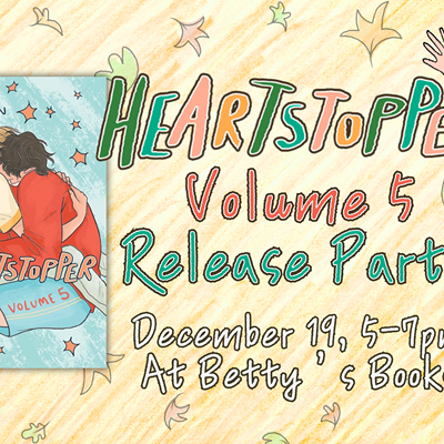 Heartstopper Vol. 5 Release Party