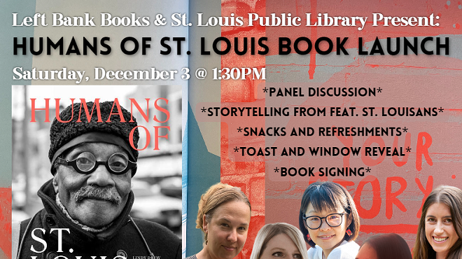 Humans of St. Louis Book Launch Event with Left Bank Books and St. Louis Public Library- 12/3 @ 1:30