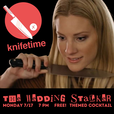 Knifetime Movie Night: THE WEDDING STALKER