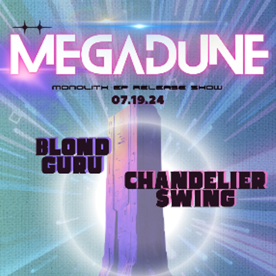 Megadune EP Release Show