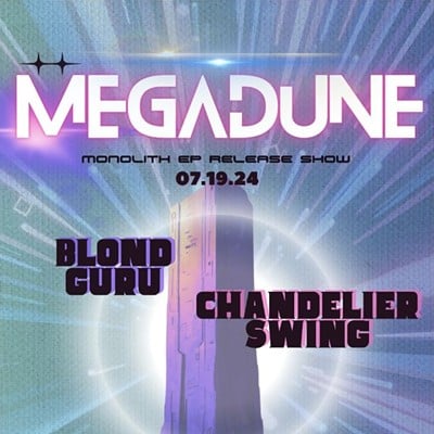 Megadune "Monolith" EP Release Show
