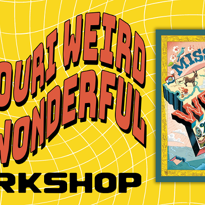 Missouri Weird and Wonderful Workshop