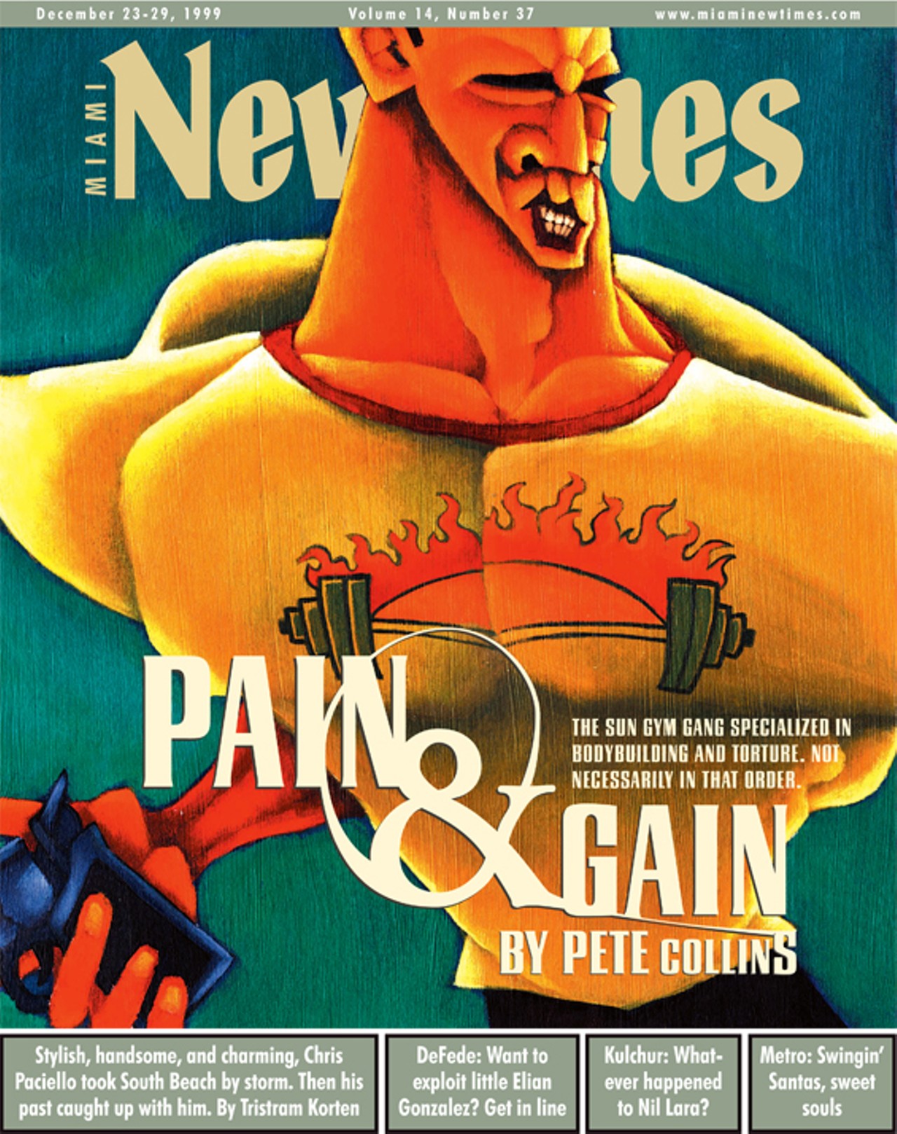 The cover of "Pain & Gain, Part 1", December 23, 1999.