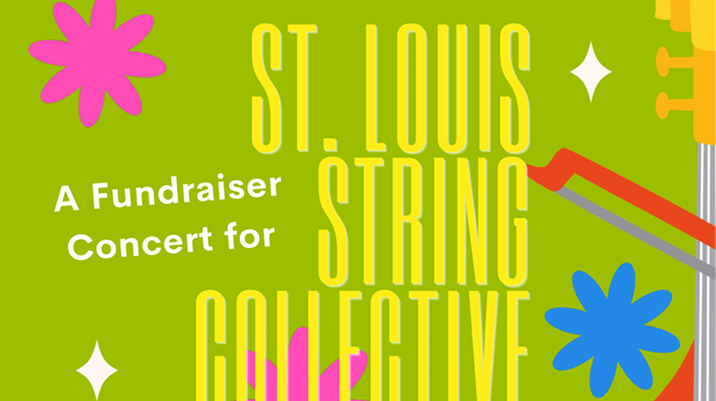 St. Louis String Collective Annual Fundraiser Concert