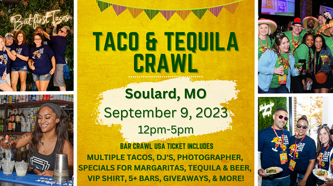 Taco & Tequila Crawl: Soulard