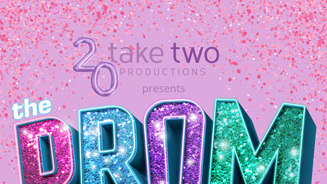 Take Two Productions presents The Prom