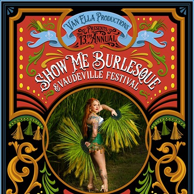 The 13th Annual Show Me Burlesque Festival