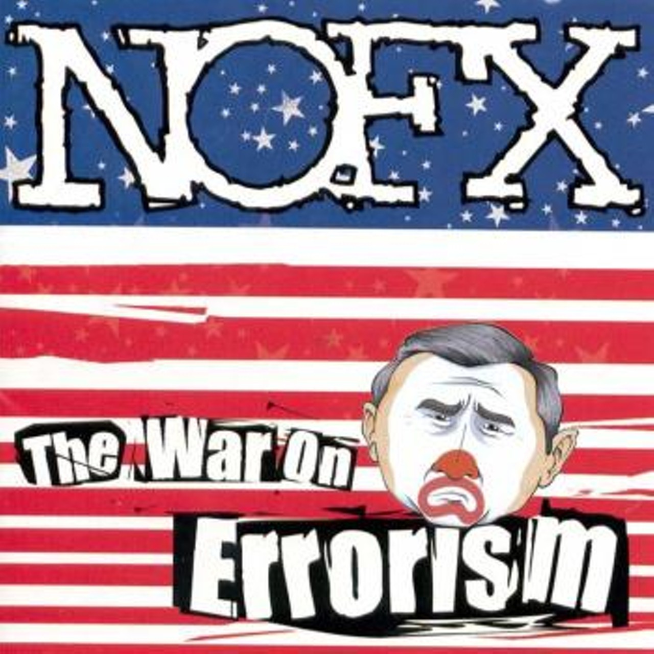 20. OK, taking a swipe at George W (the face that launched a thousand dart boards) is a cheap and easy way to make it into our illustrious Top 20...but his jerkheadness had to figure in here somewhere. So punk rockers NOFX are on the list for the cover of "The War on Errorism," which depicts the president as a cartoony clown. The back of the inlet reads: "Somewhere in Texas there is a village without its idiot." Ya sure know how to elect 'em, America.