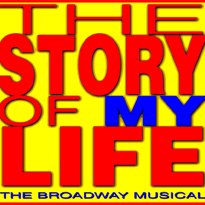 The Story of My Life at New Line Theatre