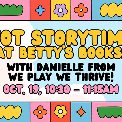 Tot Storytime at Betty's Books!