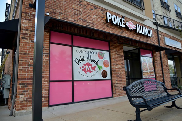 Poke Munch has been in soft opening; its coming soon sign will come down on October 15th's grand opening. - Tom Hellauer