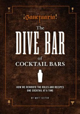 Sanctuaria Releases First Cocktail Book Written by Bar Manager Matt Seiter