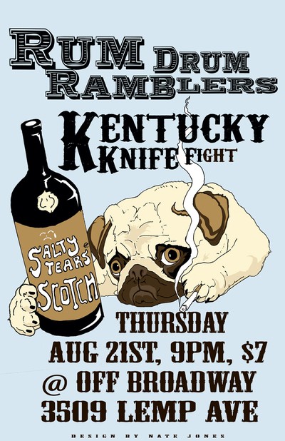 Flyer: Kentucky Knife Fight and Rum Drum Ramblers at Off Broadway, Thursday, August 21