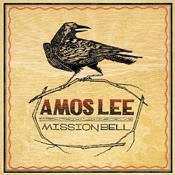Amos Lee's Mission Bell