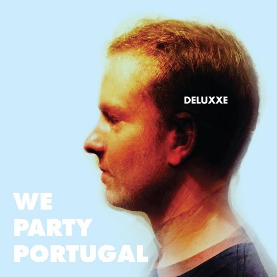 We Party Portugal's self-titled EP: the Deluxe edition.