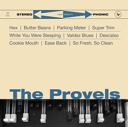 The Provels' Self-Titled New Album Goes Down Easy
