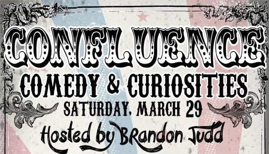 Confluence Comedy and Curiosities