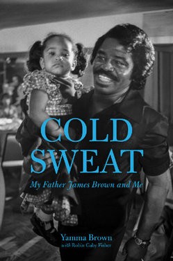 James Brown Was a Complicated Dad, Says New Book