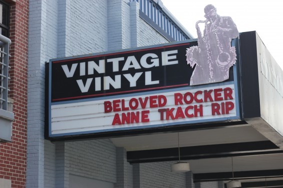 Within hours of Anne Tkach's death, Vintage Vinyl had changed its marquee in her honor. - Photo by Daniel Hill