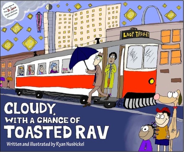 Cloudy with a Chance of Toasted Rav Celebrates St. Louis Food Culture