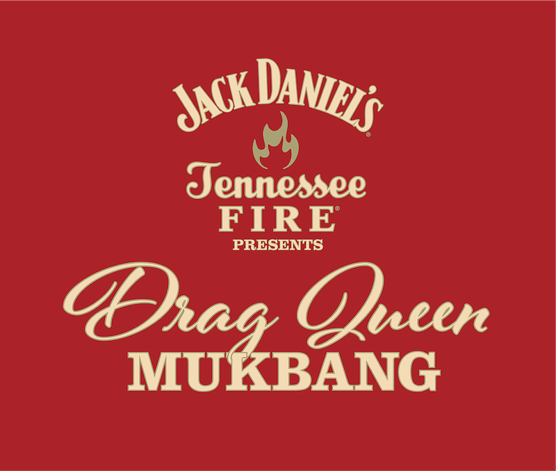 Jack Daniel's Tennessee Fire Teams Up With Top Drag Queens For Mukbang-Inspired Digital Content Series (3)