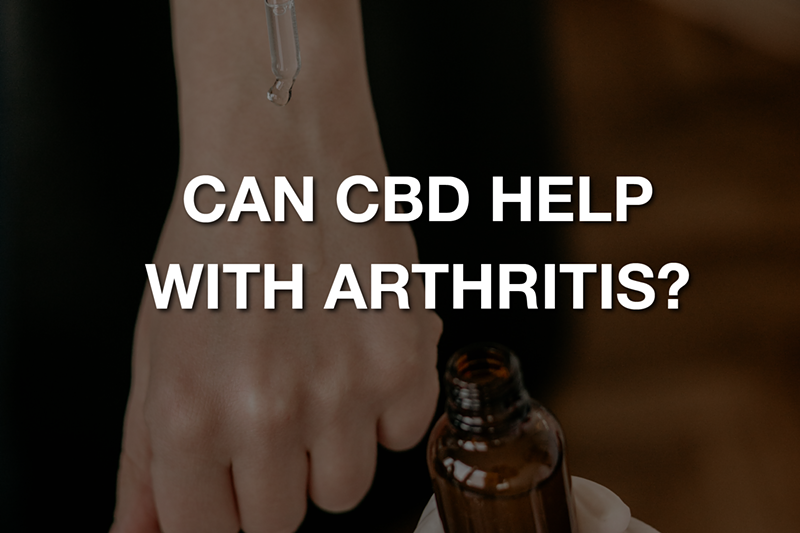 Can CBD Help With Arthritis?
