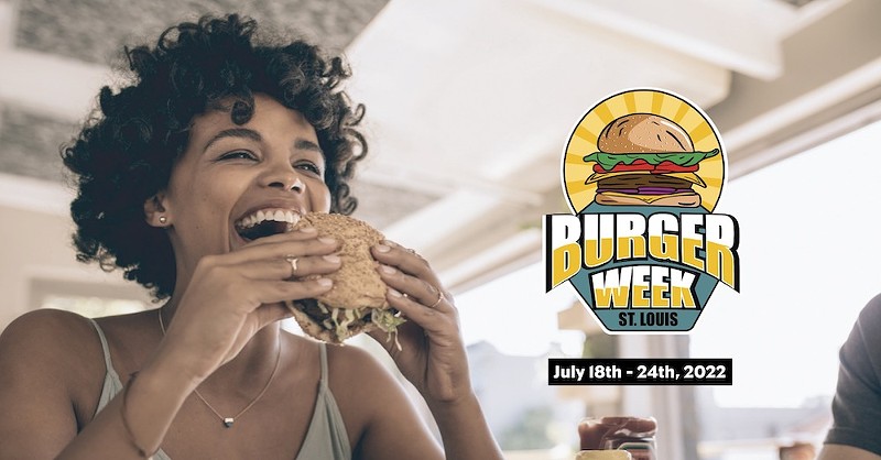 St. Louis Burger Week is July 18 through 24. - ST. LOUIS BURGER WEEK