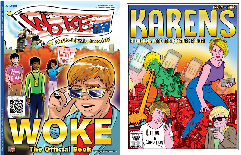 Two covers of coloring books. The one on the left is titled Woke and the other is Karens.