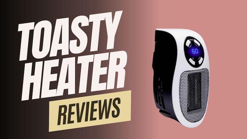 Toasty Heater Reviews (SCAM or LEGIT) What Customers Have to Say?