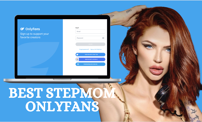 8 Best Stepmom OnlyFans Featuring OnlyFans Step Mom Content in 2024