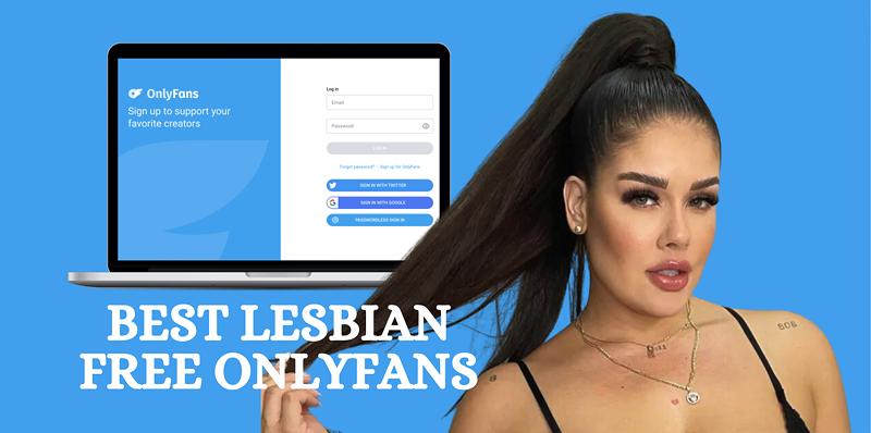 18 Best OnlyFans Lesbian Free Featuring Free Lesbian OnlyFans in 2024