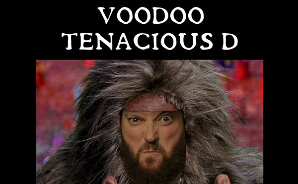Voodoo Tenacious D