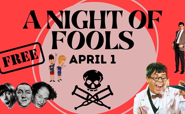 Night of Fools: FREE screening comedic shorts and clips